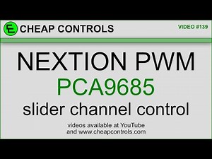 139 The most awesome, Nextion control of Arduino control of PCA9685 PWM