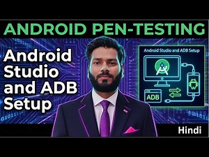#4 Android Studio and ADB Setup (in Hindi) | Installation Guide| Android Pen-Testing Tutorial