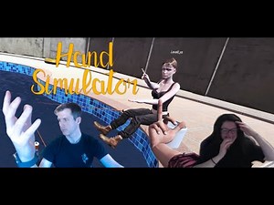 Gameplay HANDled Professionally - Hand Simulator