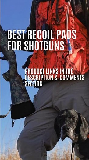 Best Recoil Pads for Shotguns #recoilpads