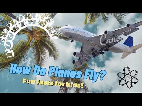 How Do Planes Fly? | Fun Science for Kids!