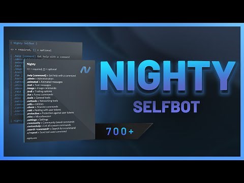 NIGHTY DISCORD SELFBOT | 750+ COMMANDS | THE NEW KING | NIGHTY.ONE | NITRO SNIPER