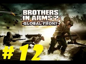 Brother In Arms 2 Global Front iPhone Gameplay Walkthrough Mission 12 HD