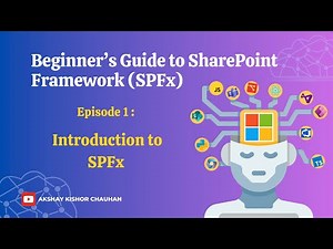 🚀 Introduction to SharePoint Framework (SPFx) | Beginner’s Guide to Modern SharePoint Development