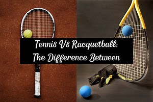 Tennis Vs Racquetball: The Difference Between – Racket Rampage
