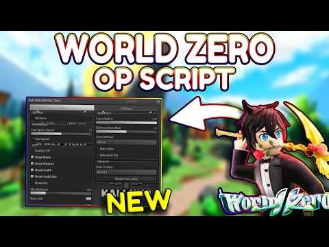 *NEW* World Zero OP Script (PASTEBIN) 2026