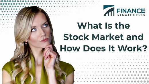 What Is Stock Market? | How It Works and History