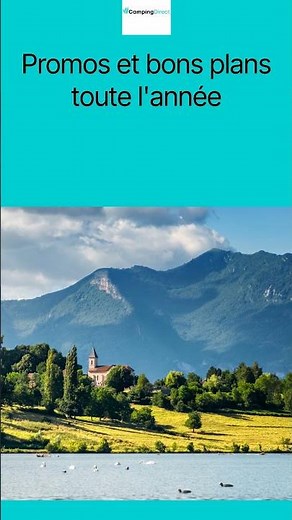 Partez en Auvergne Rhône Alpes : les plus beaux campings vous attendent ! | Camping Direct