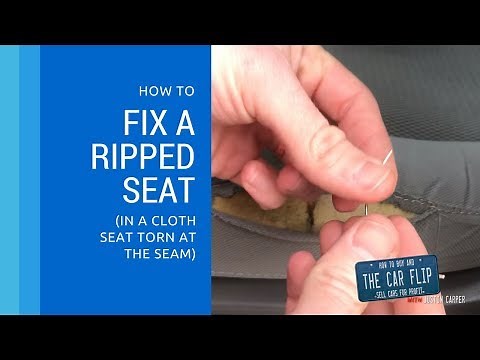 How To Fix A Ripped Seat