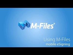 M-Files Mobile Access eSignature