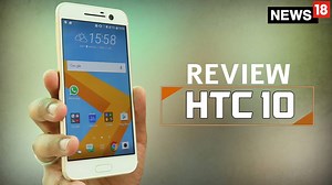 3.8K views | HTC India's #HTC10 Review | The Most Worthy Flagship Android Smartphone | News18 Tech | Facebook