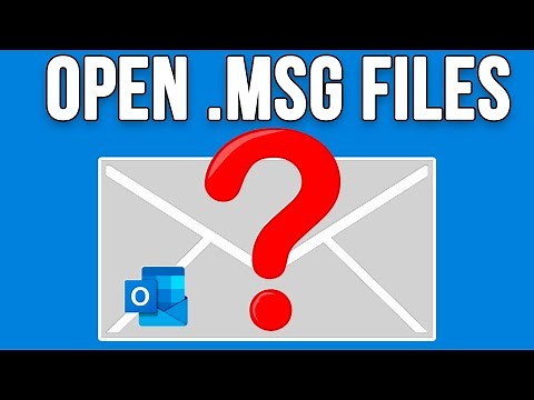 How to Open a .msg File Without Microsoft Outlook