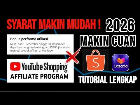 2026 Makin Cuan ! Cara Bergabung di YouTube Shopping Affiliate Program Terbaru