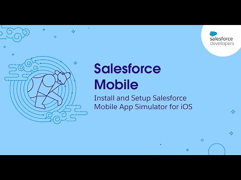 Install & Setup Salesforce Mobile App Simulator for iOS