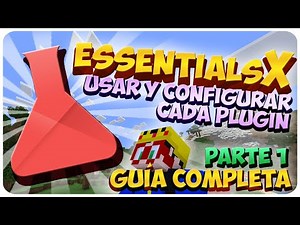 CONFIGURACIÓN GENERAL para el plugin ESSENTIALSX - Parte 1 - MINECRAFT Guía | MarTruiX - 2024