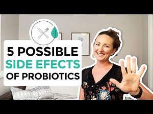 5 Possible Side Effects of Probiotics