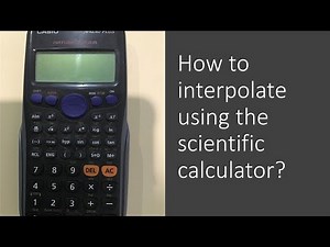 How to interpolate using the scientific calculator??