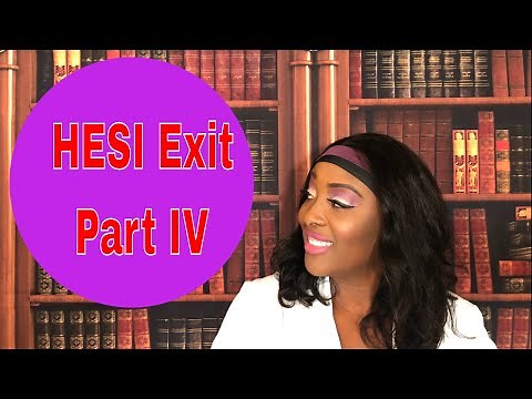 HESI Exit (Part IV)