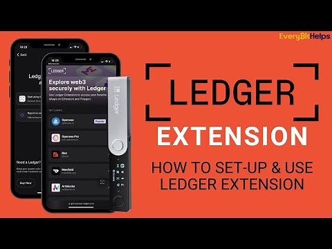 Ledger Extension: How to Set-up & Use Ledger Browser Extension on Mac & Mobile