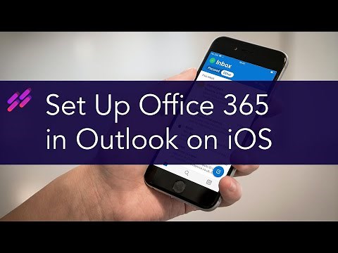How to set up Office 365 with Outlook on iPhone, iPad, iOS