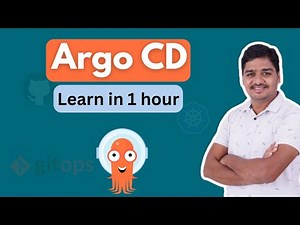 Learn ArgoCD in 1 hour | Argo CD for Beginners | ArgoCD Crash Course