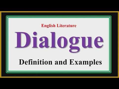 What is Dialogue || Definition of Dialogue || Dialogue in English Literature | Definition + examples