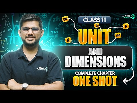 Units and Measurements Class 11 One Shot | NCERT 11th Physics Chapter-1 Unit and Dimensions