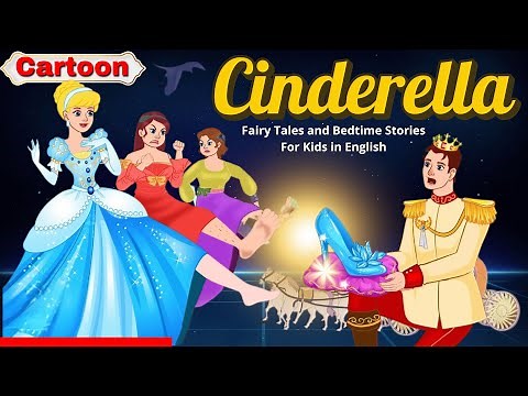 Cinderella Full Story | Full Fairy Tales | Bedtime Story for Kids