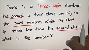 413K views · 391 reactions | Math Riddle: There is a three-digit number. The second is four times as big as the third number, while the first is three less than the second digit. What is the number? | Philippine Review Center | Facebook