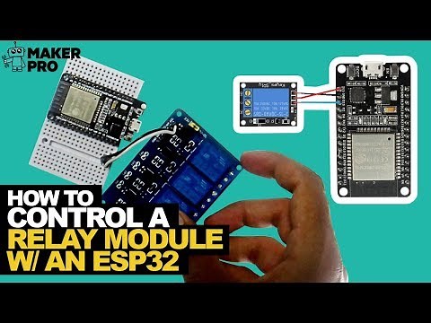 How to Control a Relay Module With an ESP32