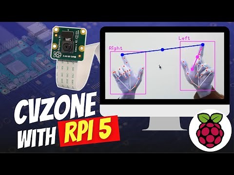 Master Computer Vision With Raspberry Pi 5 In CVZone!