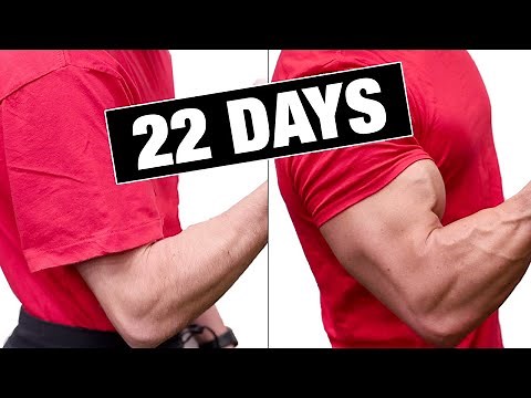 Get “Bigger Arms” in 22 Days! (GUARANTEED)