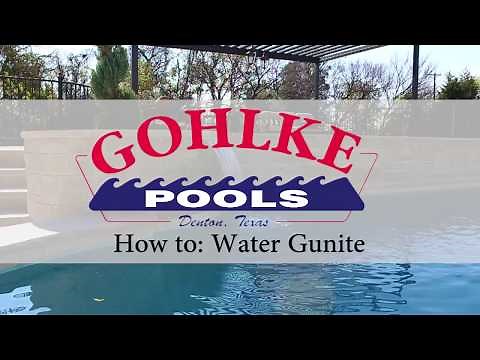 How To: Water Gunite
