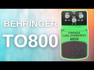 Behringer TO800 Vintage Tube Overdrive Review