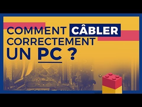 COMMENT CÂBLER CORRECTEMENT UN PC ?