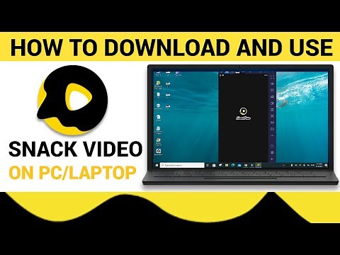 How to Download and Use Snack Video on PC