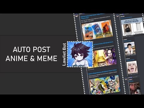 Cara Auto Post Anime & Meme | Tutorial Discord