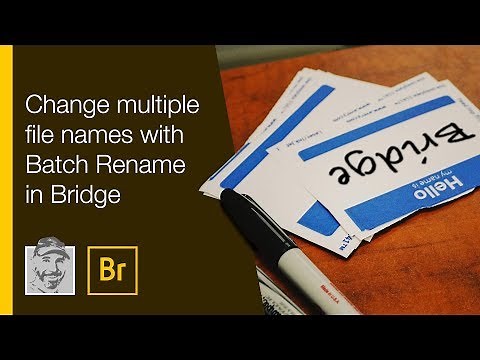 Change multiple file names with Batch Rename in Bridge