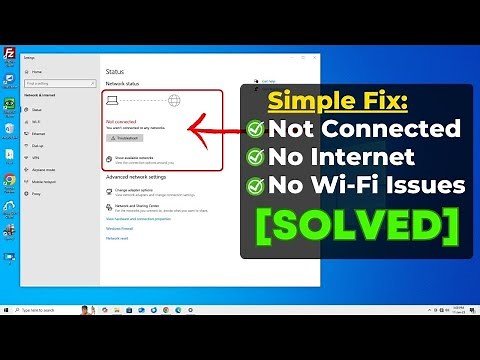 Solve 'You Aren’t Connected to Any Network' on Windows 10: 3 Simple Fixes