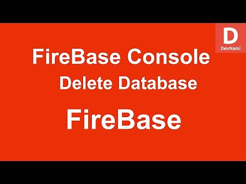 FireBase - How to Delete Realtime Database in FireBase