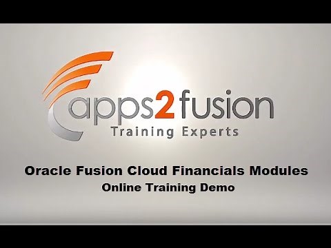 Oracle Fusion Cloud Financials Modules (GL, FA, CM, AR, AP) Online Training- Demo