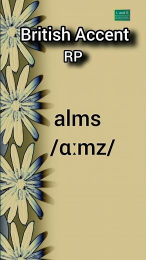 pronunciation of alms #britishpronunciation #vocabulary