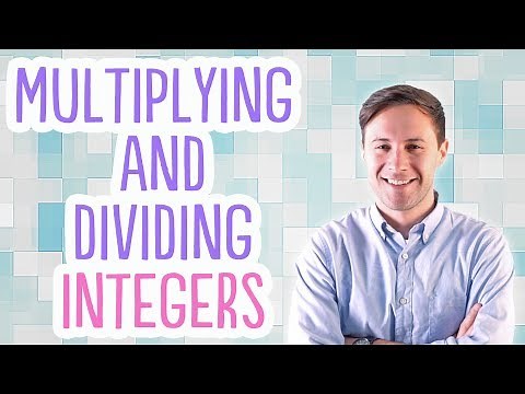 Multiplying and Dividing Integers