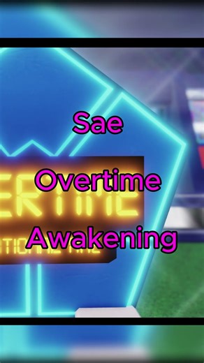Sae Overtime Awakening | Project Egoist!!