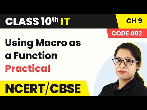 Using Macro as a Function (Practical) | Class 10 Information Technology Chapter 9 (Code 402)