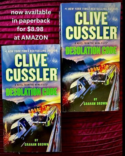 CLIVE CUSSLER series The NUMA Files by Graham Brown. DESOLATION CODE available in paperback