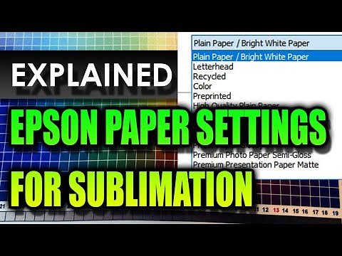 Epson Printer Sublimation Paper Settings for Perfect Prints