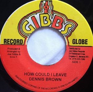 Dennis Brown - How Could I Leave