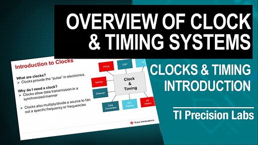 Precision labs series: Introduction to clocks and timing | TI.com
