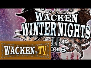 Wacken Winter Nights 2018 - Official Teaser